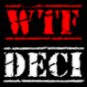 WTFDeci