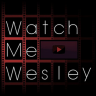 WatchMeWesley