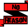 No Reason